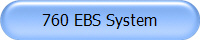 760 EBS System